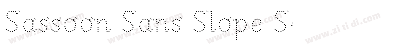 Sassoon Sans Slope S字体转换